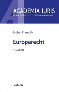 Europarecht - Hobe, Stephan;Fremuth, Michael Lysander