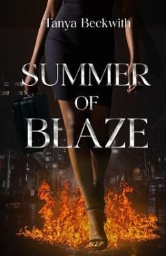 Summer of Blaze (eBook, ePUB) - Beckwith, Tanya