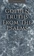 Golden Truths from the Psalms - Volume... - Bild 1