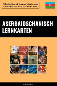 Aserbaidschanisch Lernkarten (eBook, ePUB) - Languages, Flashcardo
