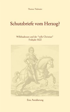 Schutzbriefe vom Herzog? (eBook, ePUB) - Thalmaier, Thomas