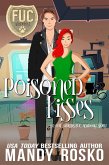 Poisoned Kisses (FUC Academy, #36) (eBook, ePUB)