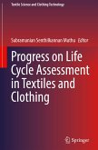 Progress on Life Cycle Assessment in Textiles and Clothing
