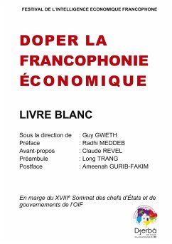 Doper la Francophonie économique - Gweth, Guy