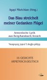 Das Blau streichelt meiner Gedanken Flügel