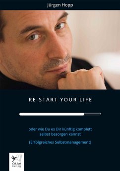 Re-Start Your Life - Hopp, Jürgen