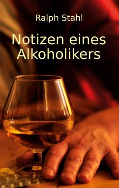 Notizen eines Alkoholikers (eBook, ePUB)