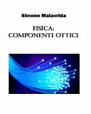 Fisica: componenti ottici (eBook, ePUB)
