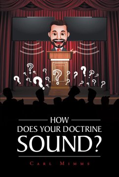 How Does Your Doctrine Sound? (eBook, ePUB) - Mimms, Carl