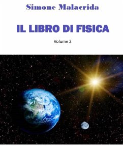 Il libro di fisica: volume 2 (eBook, ePUB) - Malacrida, Simone