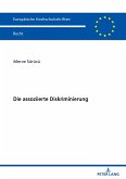Die assoziierte Diskriminierung Die assoziierte Diskriminierung