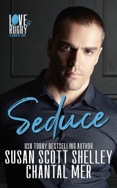 Cover Seduce (Love & Rugby: Season of Love, #2) (eBook, ePUB)
