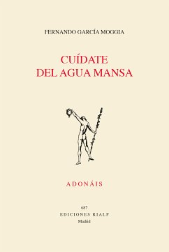 Cuídate del agua mansa (eBook, ePUB) - García Moggia, Fernando