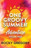 One Groovy Summer (eBook, ePUB)
