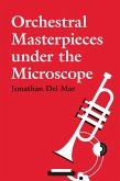 Orchestral Masterpieces under the Microscope (eBook, PDF)
