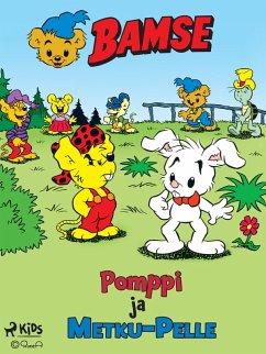 Cover Bamse - Pomppi ja Metku-Pelle (eBook, ePUB)
