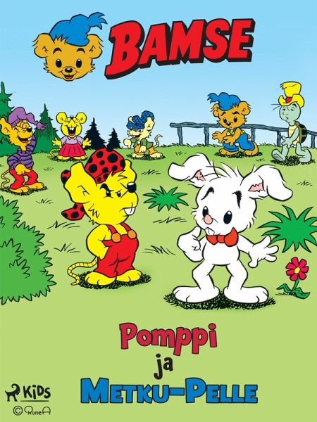 Bamse - Pomppi ja Metku-Pelle (eBook, ePUB) Bamse - Pomppi ja Metku-Pelle (eBook, ePUB)