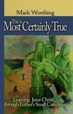 This is Most Certainly True (eBook, ePUB) This is Most Certainly True (eBook, ePUB)