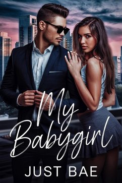 My Babygirl - A Billionaire's Secret Crush (eBook, ePUB) - Bae, Just