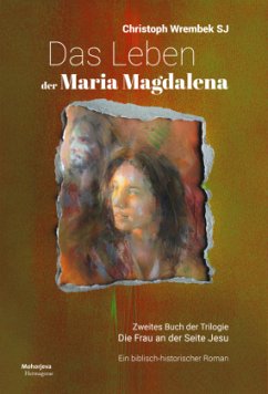 Das Leben der Maria Magdalena - Wrembek, Christoph