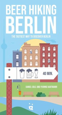 Beer Hiking Berlin - Cole, Daniel;Hartmann, Yvonne