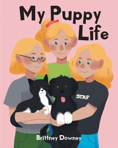 My Puppy Life (eBook, ePUB) - Downey, Brittney