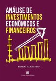 Análise de Investimentos Econômicos e Financeiros (eBook, ePUB)