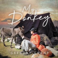 My Donkey (eBook, ePUB) - Grant, Gregory