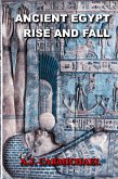 Ancient Egypt, Rise and Fall (Ancient Worlds and Civilizations, #4) (eBook, ePUB)