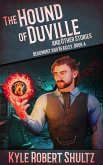 The Hound of Duville and Other Stories (Beaumont and Beasley, #4) (eBook, ePUB) The Hound of Duville and Other Stories (Beaumont and Beasley, #4) (eBook, ePUB)