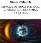 Esercizi di fisica per licei: cinematica, dinamica e statica (eBook, ePUB)