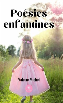 Poésies enfantines (eBook, ePUB) - Michel, Valérie