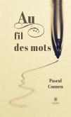 Au fil des mots (eBook, ePUB)