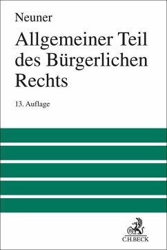 Allgemeiner Teil des Bürgerlichen Rechts - Neuner, Jörg;Larenz, Karl;Wolf, Manfred