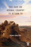 You have no normal country to return to (eBook, ePUB)