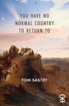 You have no normal country to return to (eBook, ePUB) - Sastry, Tom