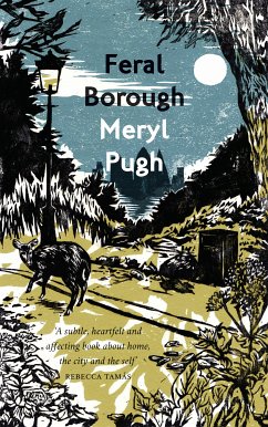 Feral Borough (eBook, ePUB) - Pugh, Meryl