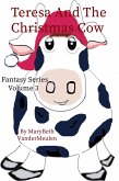 Teresa and the Christmas Cow (Fantasy, #3) (eBook, ePUB)