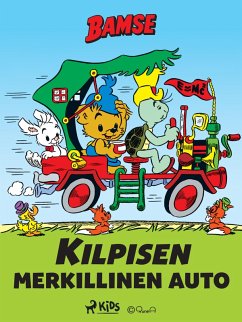 Bamse - Kilpisen merkillinen auto (eBook, ePUB) - Andréasson, Rune