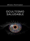 Ocultismo saludable (traducido) (eBook, ePUB)
