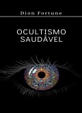 Ocultismo saudável (traduzido) (eBook, ePUB)