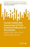 Human Health Risk Assessment of Toxic Chemical Pollutants in Stormwater