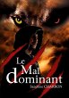 Le Mal dominant - Bild 1