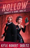 Hollow (Crockett and Crane, #2.5) (eBook, ePUB) Hollow (Crockett and Crane, #2.5) (eBook, ePUB)