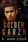 The Golden Garza (Red Cage, #4) (eBook, ePUB)