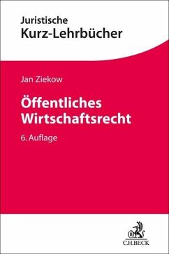 Öffentliches Wirtschaftsrecht - Ziekow, Jan