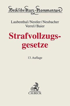 Strafvollzugsgesetze - Laubenthal, Klaus;Nestler, Nina;Neubacher, Frank