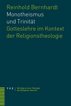 Monotheismus und Trinität - Bernhardt, Reinhold