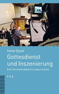 Gottesdienst und Inszenierung - Gysel, Irene