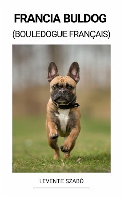 Cover Francia Buldog (Bouledogue Français) (eBook, ePUB)